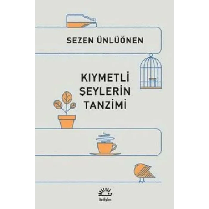 Kıymetli Şeylerin Tanzimi