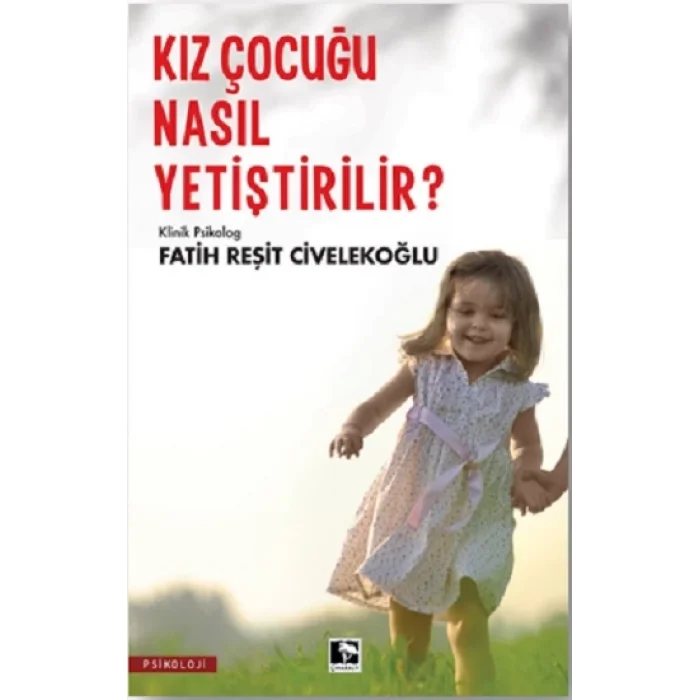 Kız Çocuğu Nasıl Yetiştirilir?