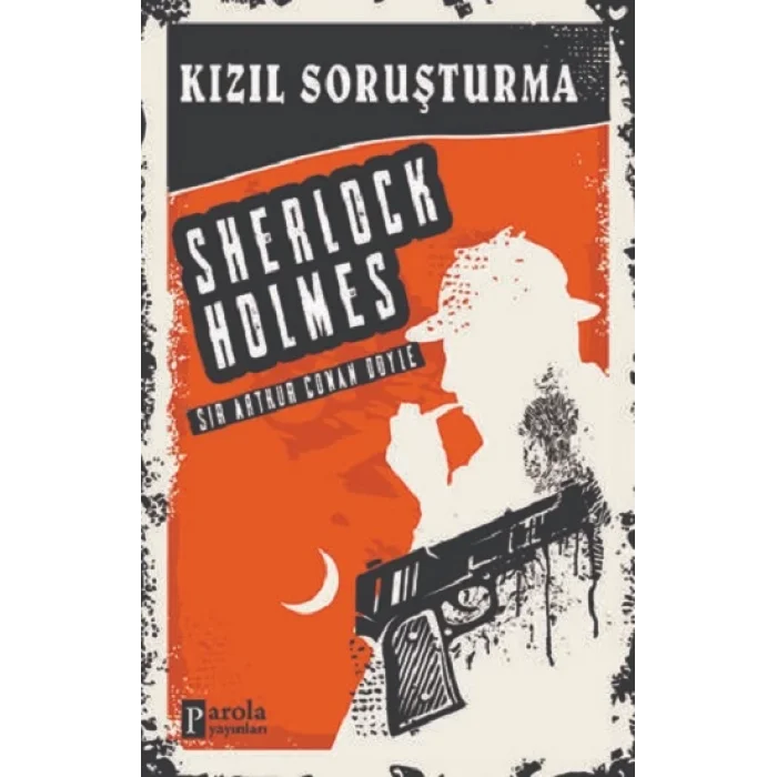 Kızıl Soruşturma - Sherlock Holmes