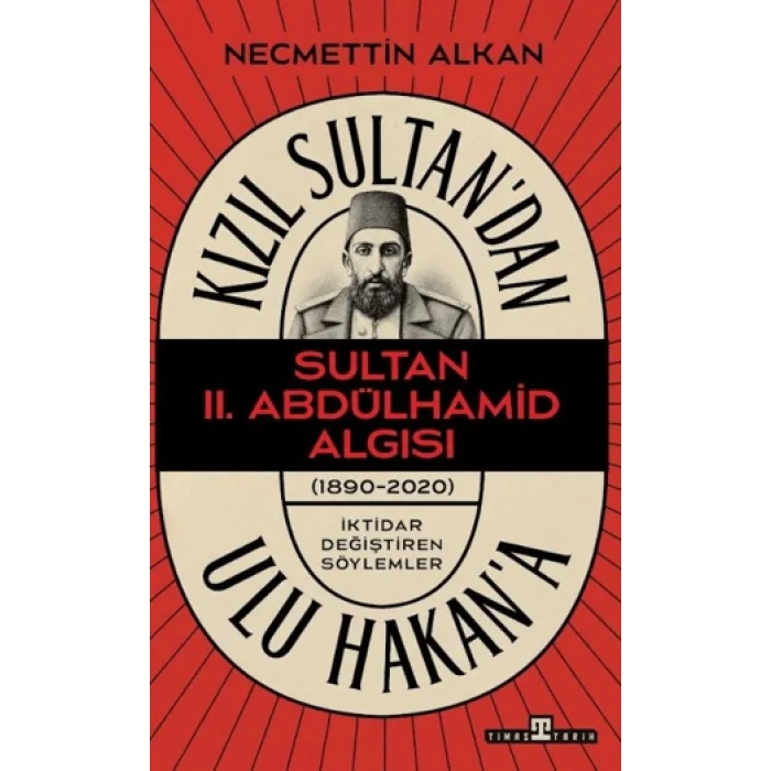 Kızıl Sultandan Ulu Hakana