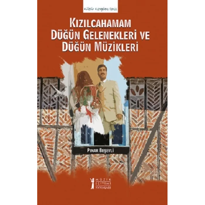 Kızılcahamam Düğün Gelenekleri ve Düğün Müzikleri