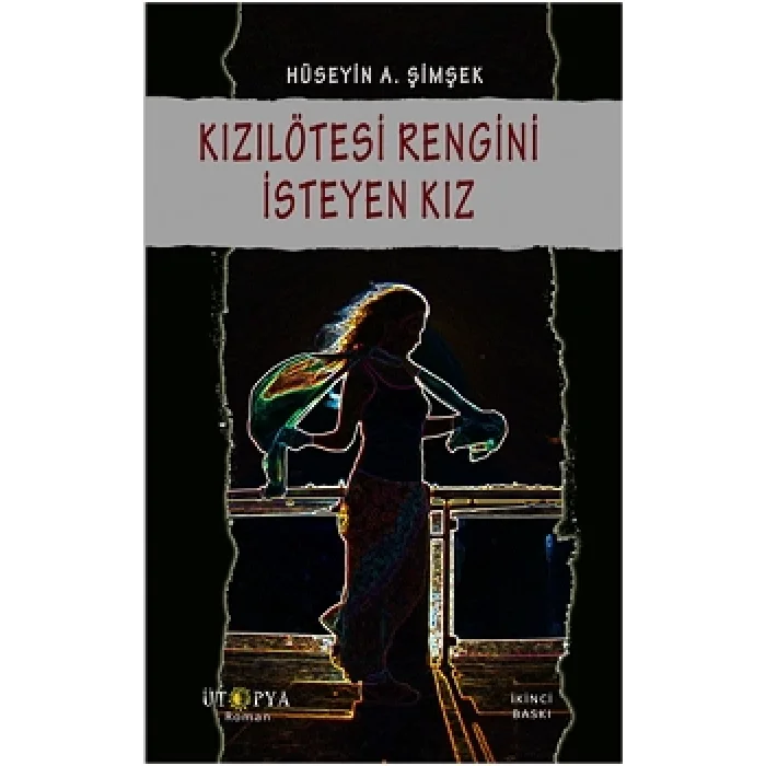 Kızılötesi Rengini İsteyen Kız