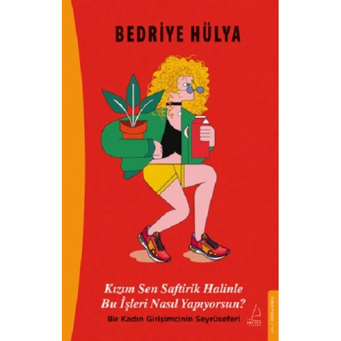 Kızım Sen Saftirik Halinle Bu İşleri Nasıl Yapıyorsun?