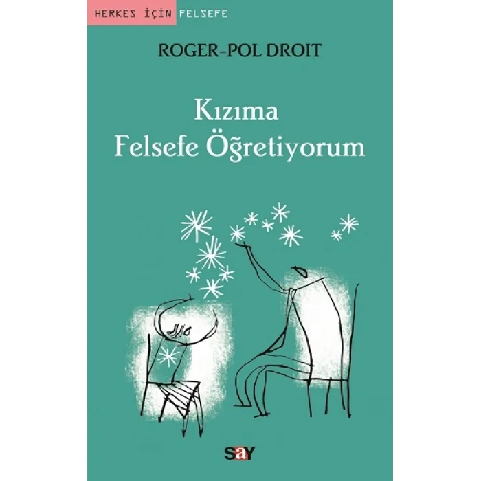 Kızıma Felsefe Öğretiyorum