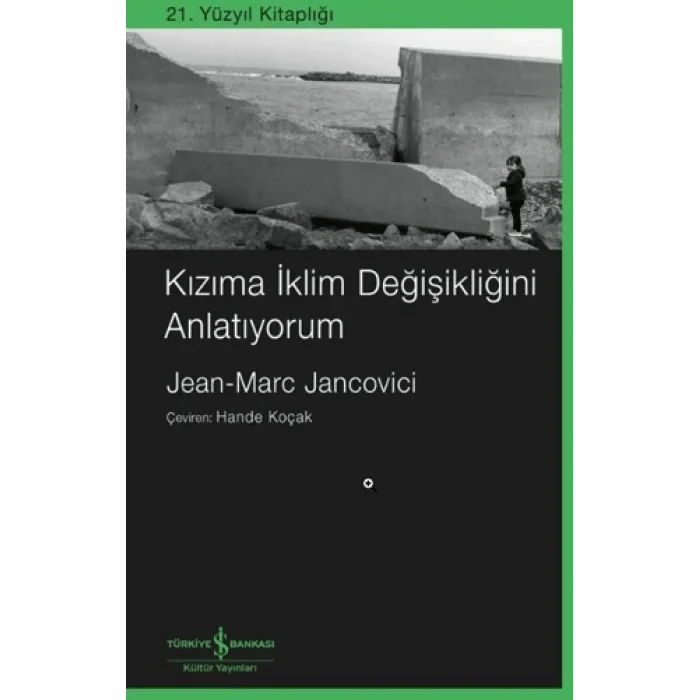 Kızıma İklim Değişikliğini Anlatıyorum
