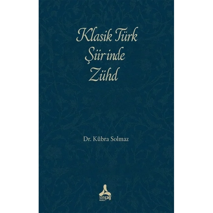 Klasik Türk Şiirinde Zühd