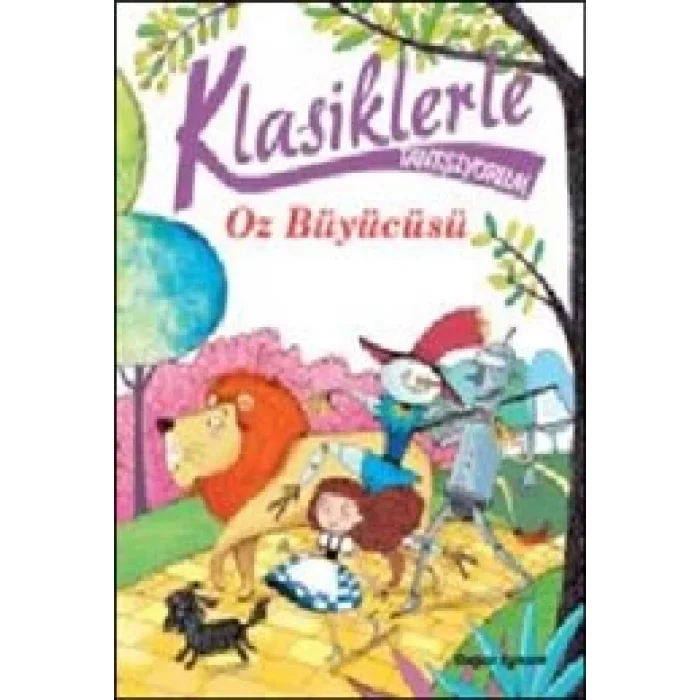 Klasiklerle Tanışıyorum Oz Büyücüsü