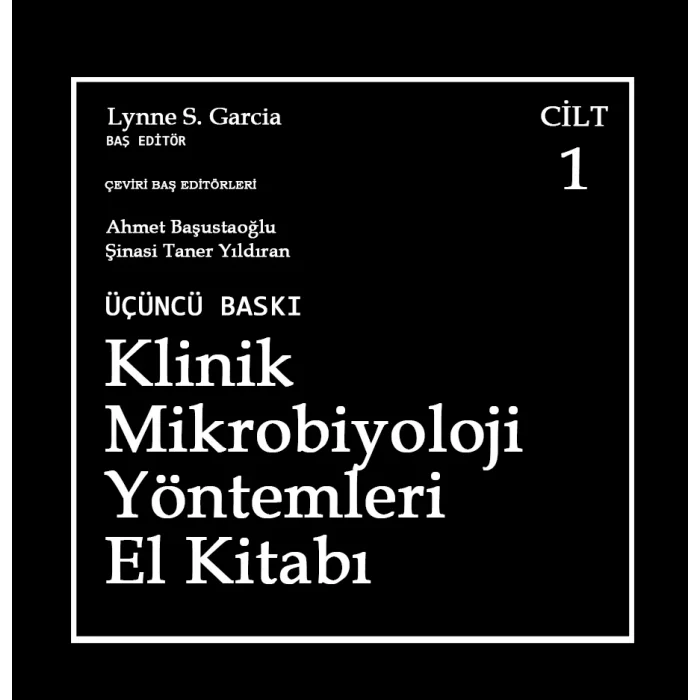 Klinik Mikrobiyoloji Yöntemleri El Kitabı Garcia 3 Cilt