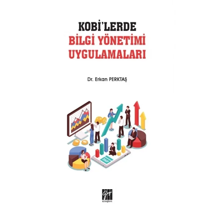 KOBİlerde Bilgi Yönetimi Uygulamaları