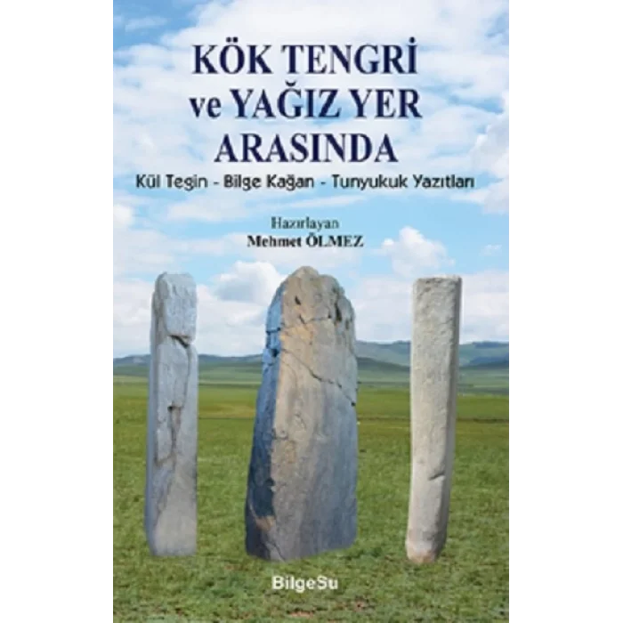 Kök Tengri ve Yağız Yer Arasında