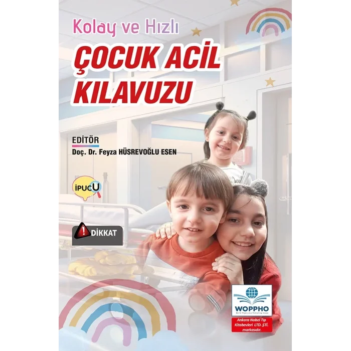 Kolay ve Hızlı Çocuk Acil Kılavuzu