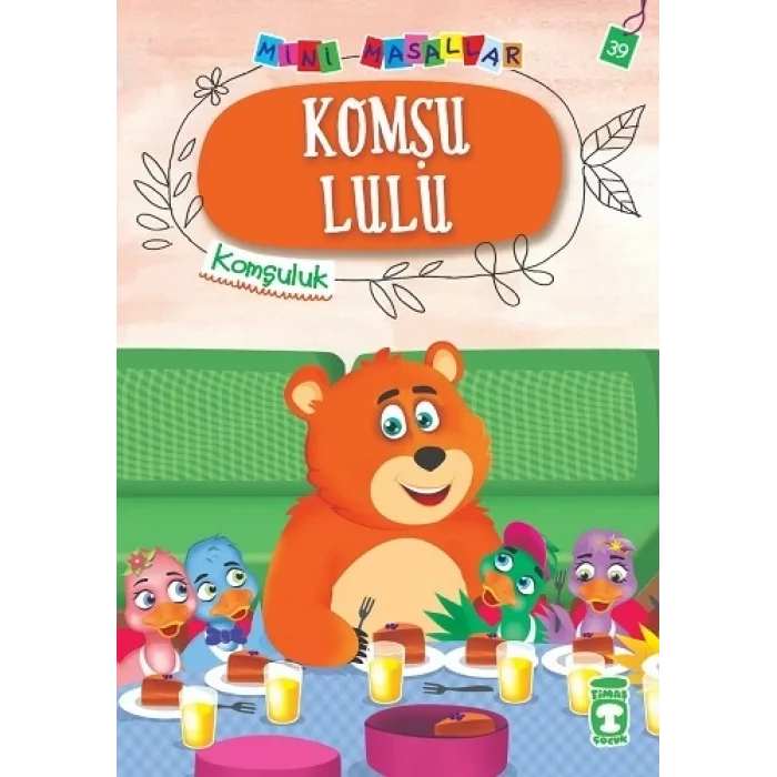 Komşu Lulu - Mini Masallar 4
