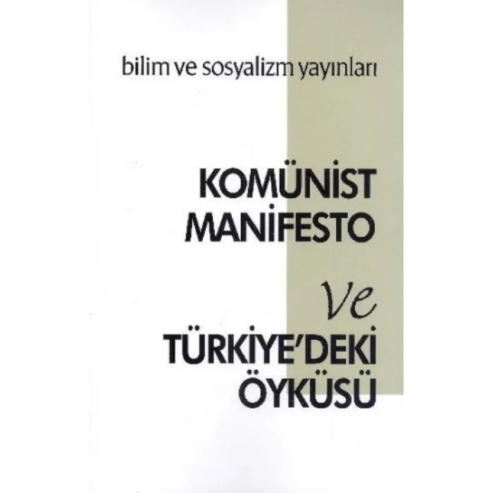 Komünist Manifesto ve Türkiyedeki Öyküsü