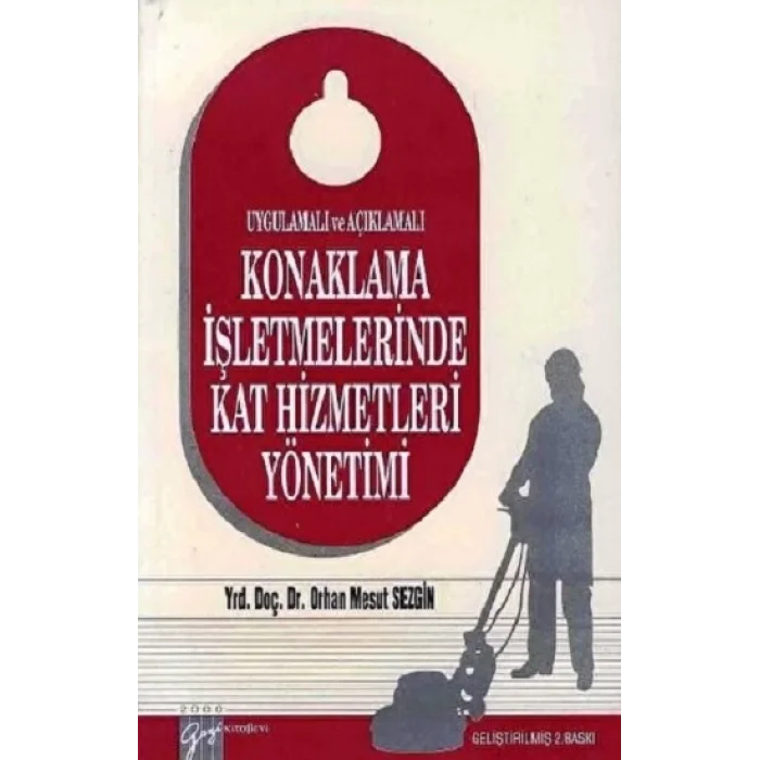 Konaklama İşletmelerinde Kat Hizmetleri Yönetimi