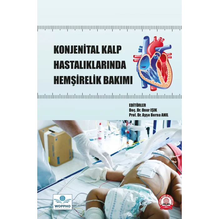 Konjenital Kalp Hastalıklarında Hemşirelik Bakımı