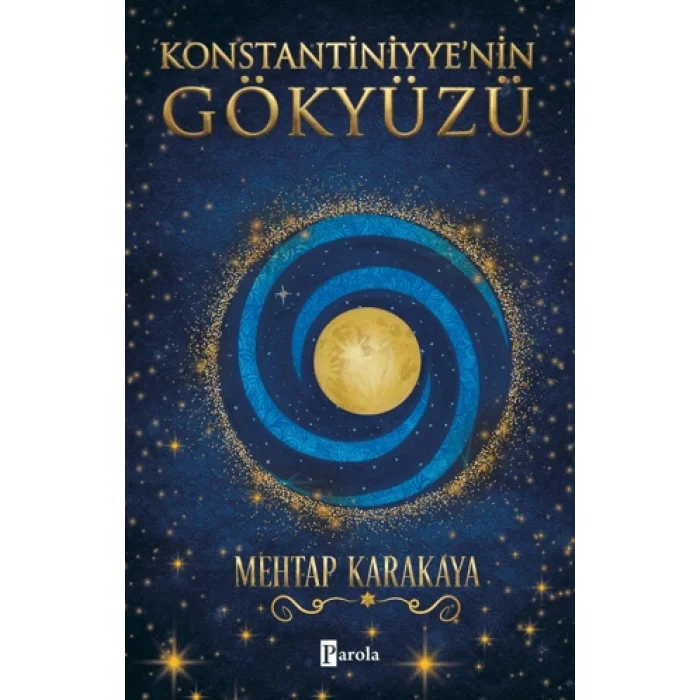 Konstantiniyye’nin Gökyüzü