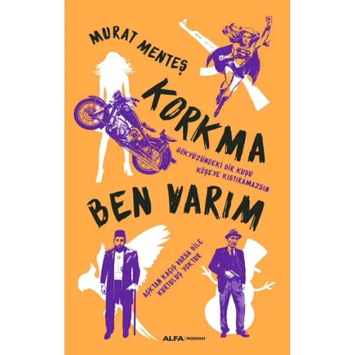 Korkma Ben Varım