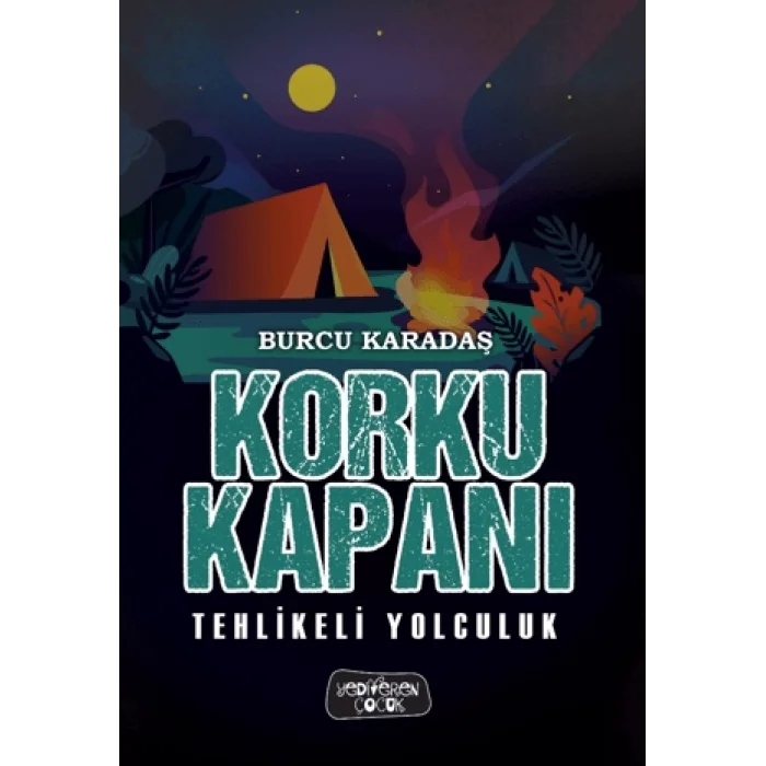 Korku Kapanı;Tehlikeli Yolculuk