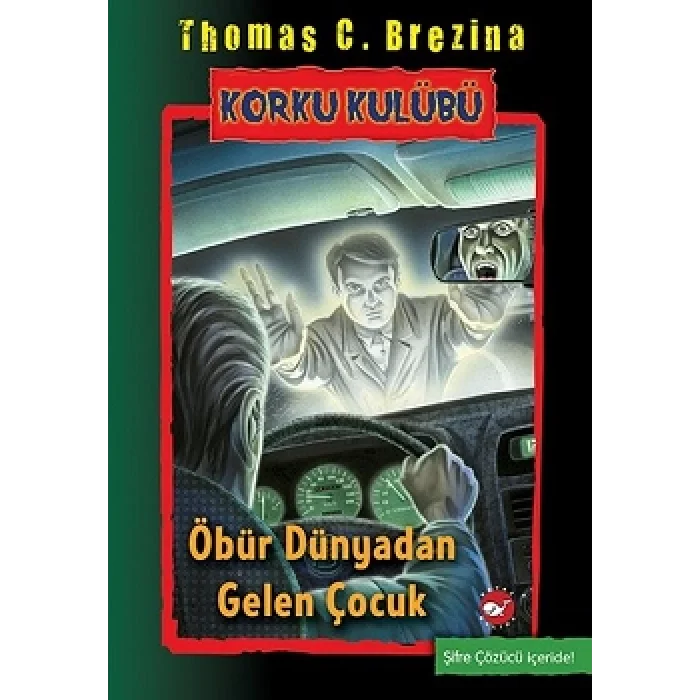 Korku Kulübü 17-Öbür Dünyadan gelen Çocuk