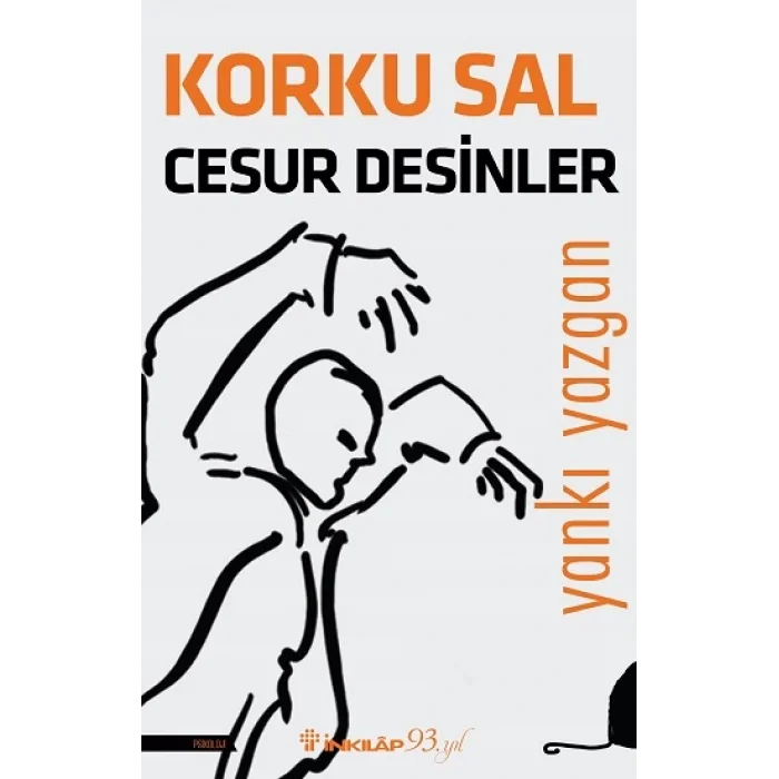 Korku Sal Cesur Desinler