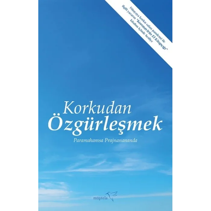 Korkudan Özgürleşmek