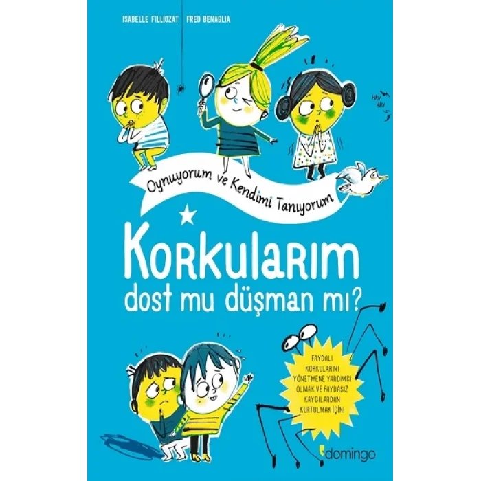 Korkularım Dost Mu Düşman Mı?
