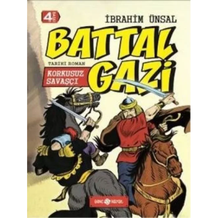 Korkusuz Savaşçı: Battal Gazi