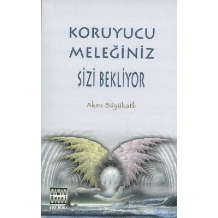 Koruyucu Meleğiniz Sizi Bekliyor