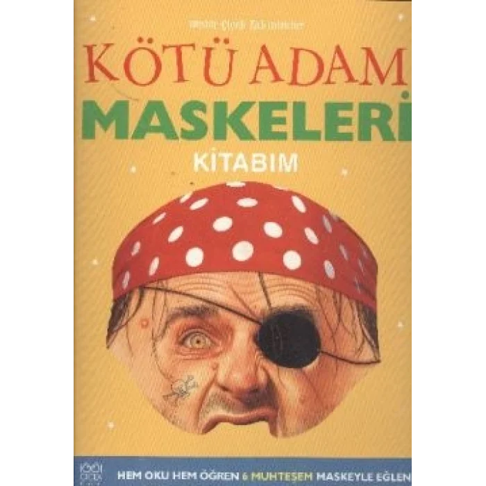 Kötü Adam Maskeleri Kitabım