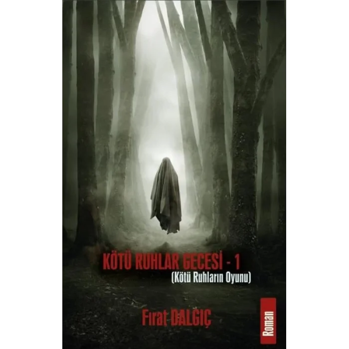 Kötü Ruhlar Gecesi 1 - Kötü Ruhların Oyunu