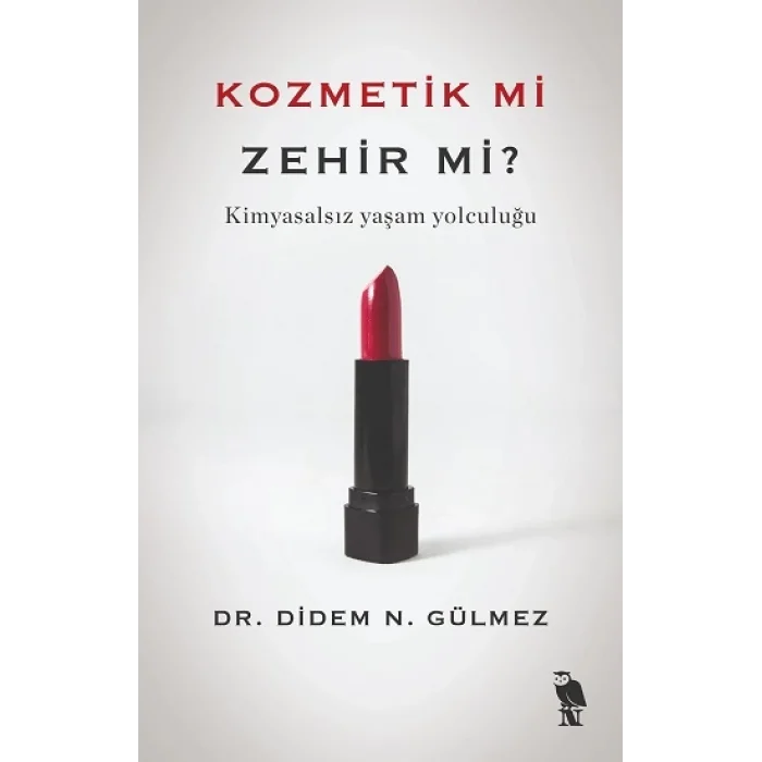 Kozmetik mi Zehir mi?