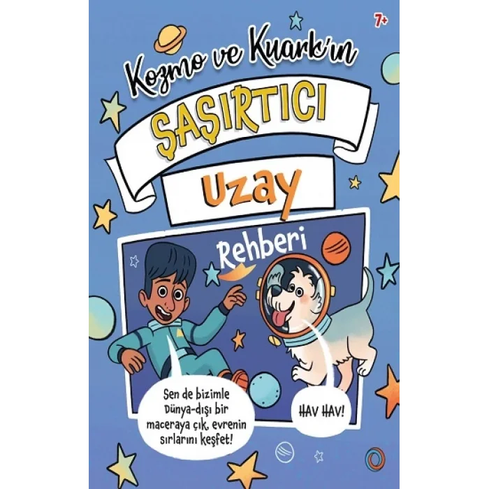 Kozmo ve Kuark’ın Şaşırtıcı Uzay Rehberi