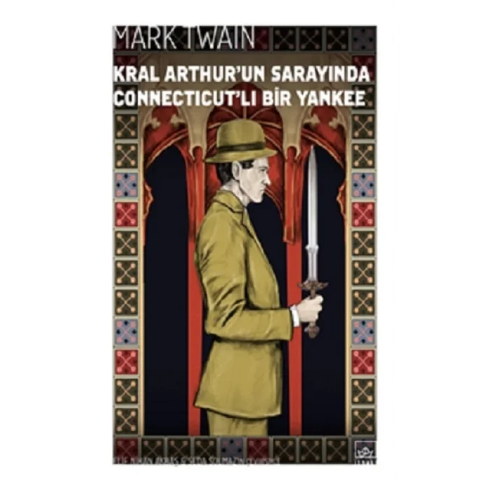 Kral Arthurun Sarayında Connecticutlı Bir Yankee