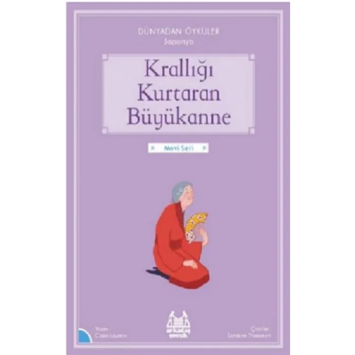 Krallığı Kurtaran Büyükanne - Dünyadan Öyküler Japonya