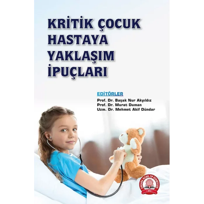 Kritik Çocuk Hastaya Yaklaşım İpuçları