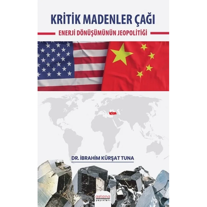 Kritik Madenler Çağı - Enerji Dönüşümünün Jeopolitiği
