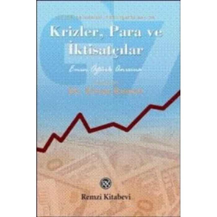 Krizler, Para ve İktisatçılar
