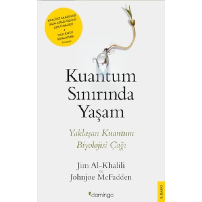 Kuantum Sınırında Yaşam