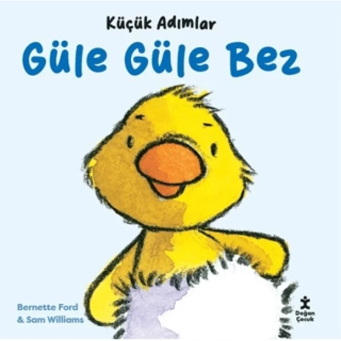 Küçük Adımlar - Güle Güle Bez (Ciltli)