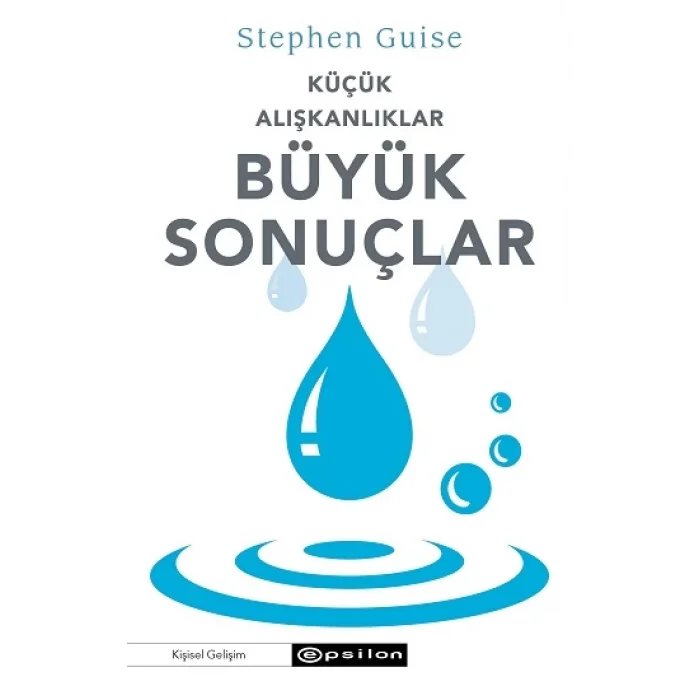 Küçük Alışkanlıklar Büyük Sonuçlar