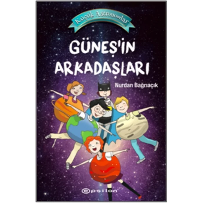 Küçük Astronomlar 3: Güneşin Arkadaşları