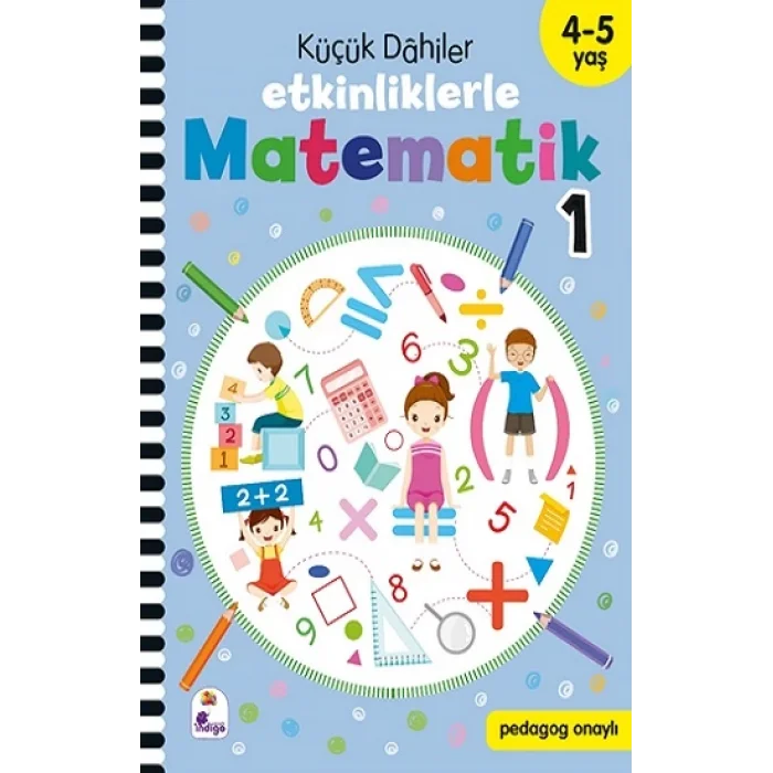 Küçük Dahiler – Etkinliklerle Matematik 1. Kitap (4-5 Yaş )