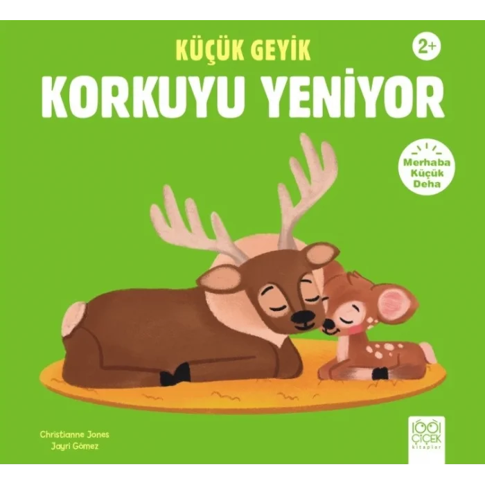 Küçük Geyik Korkuyu Yeniyor