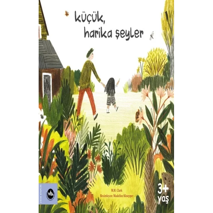 Küçük, Harika Şeyler