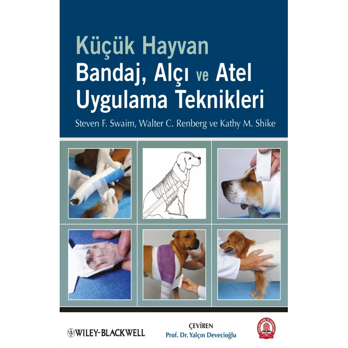 Küçük Hayvan Bandaj, Alçı ve Atel Uygulama Teknikleri