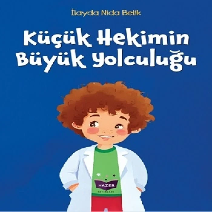 Küçük Hekimin Büyük Yolculuğu
