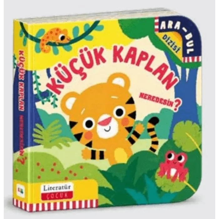 Küçük Kaplan Neredesin? Ciltli