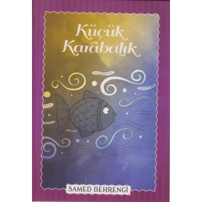 Küçük Karabalık - Samed Behrengi Serisi