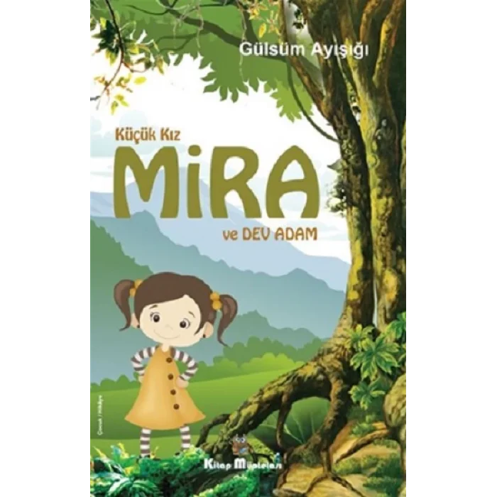 Küçük Kız Mira ve Dev Adam