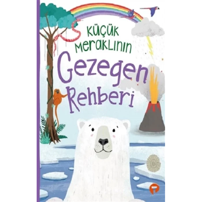 Küçük Meraklının Gezegen Rehberi